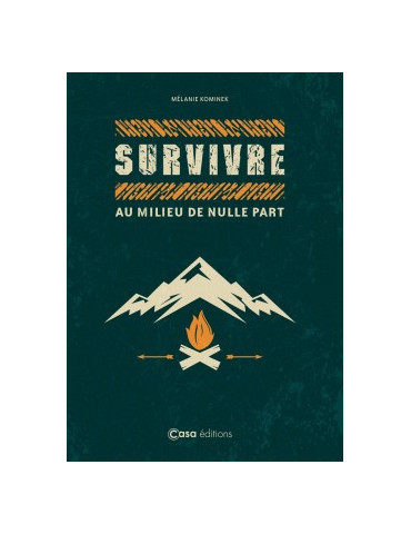 SURVIVRE AU MILIEU DE NULLE PART