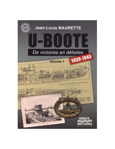 U-BOOTE 1939-1945 VOLUME 1