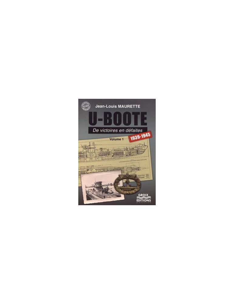 U-BOOTE 1939-1945 VOLUME 1