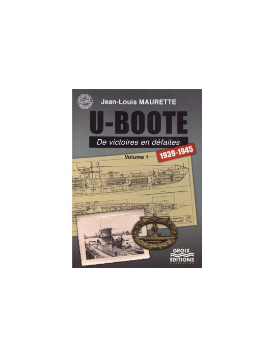 U-BOOTE 1939-1945 VOLUME 1