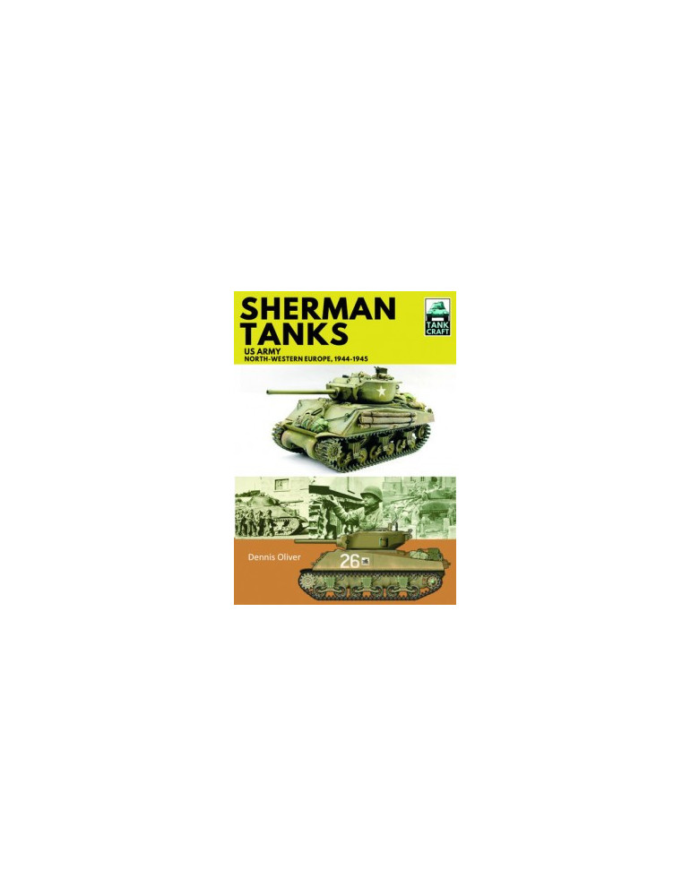 SHERMAN TANKS (US ARMY) - TANK CRAFT