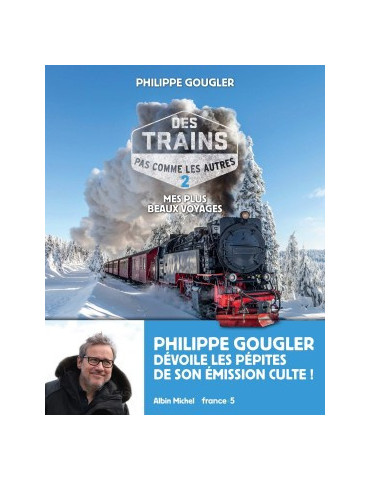 DES TRAINS PAS COMME LES AUTRES 2