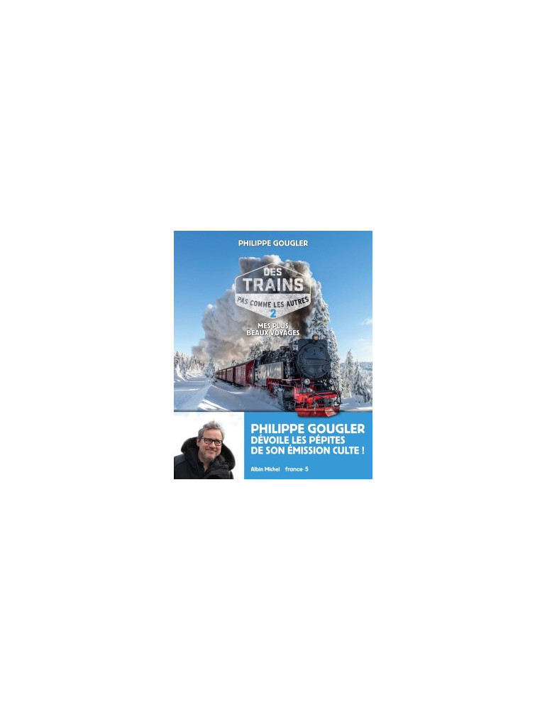 DES TRAINS PAS COMME LES AUTRES 2