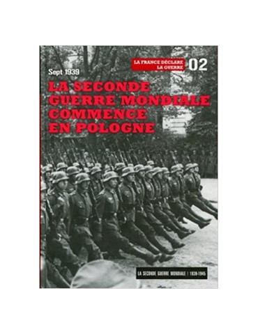 LA SECONDE GUERRE MONDIALE COMMENCE EN POLOGNE