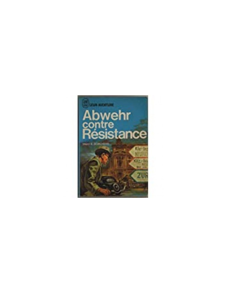ABWEHR CONTRE RESISTANCE