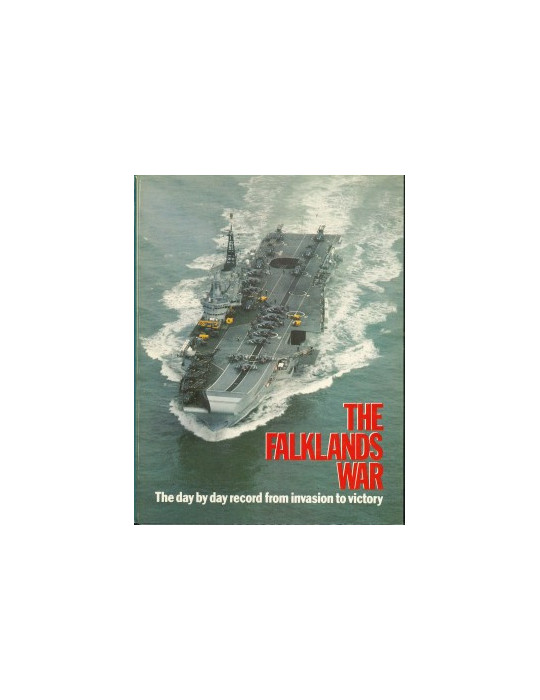 THE FALKLANDS WAR - THE DAY BY DAY RECORD FROM INVASION TO VICTORY (FULL ALBUM OF 14 MAGAZINE)