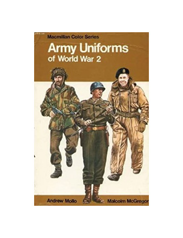 ARMY UNIFORMS OF WORLD WAR 2