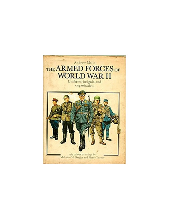 THE ARMED FORCES OF WORLD WAR 1 - UNIFORMS, INSIGNIA AND ORGANISATION