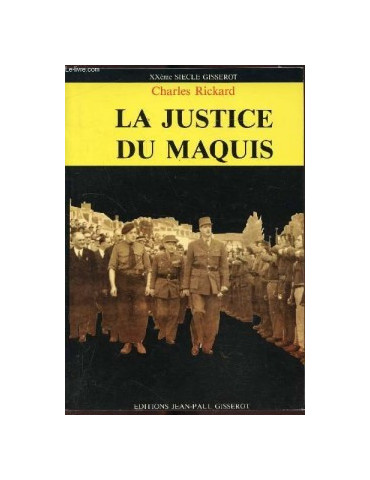 LA JUSTICE DU MAQUIS