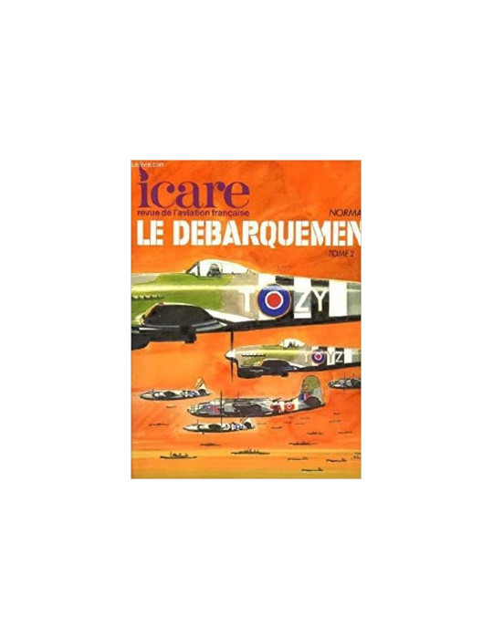 ICARE N¡110 - LE DEBARQUEMENT T2