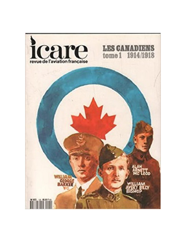 ICARE N¡120 - LES CANADIENS TOME 1 1914/1918