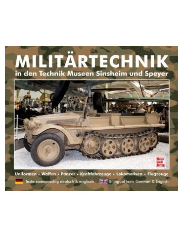 MILITARTECHNIK IN DEN TECHNIK MUSEUM SINSHEIM UND SPEYER
