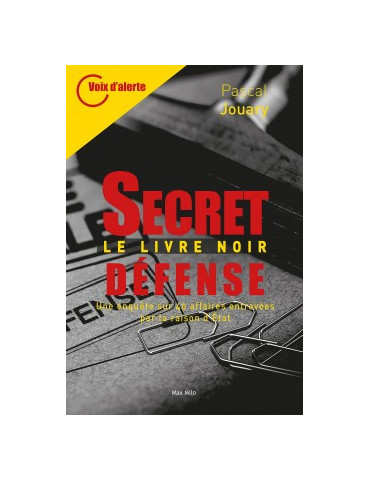 SECRET DEFENSE - LE LIVRE NOIR
