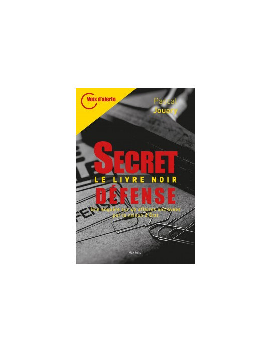 SECRET DEFENSE - LE LIVRE NOIR