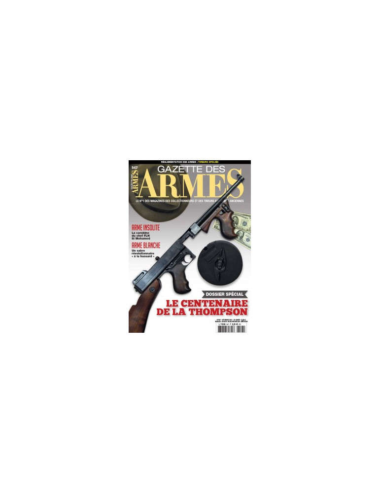 GAZETTE DES ARMES N¡547 - DECEMBRE 2021