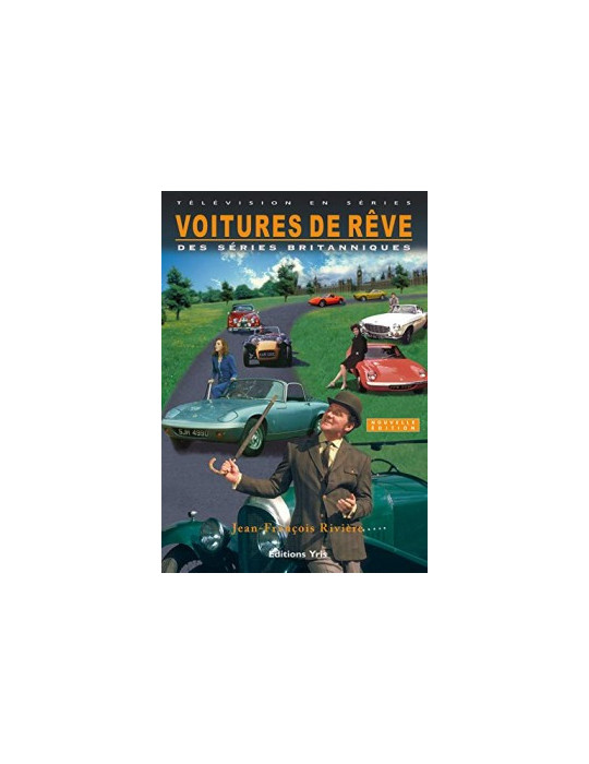 VOITURES DE REVE DES SERIES BRITANNIQUES