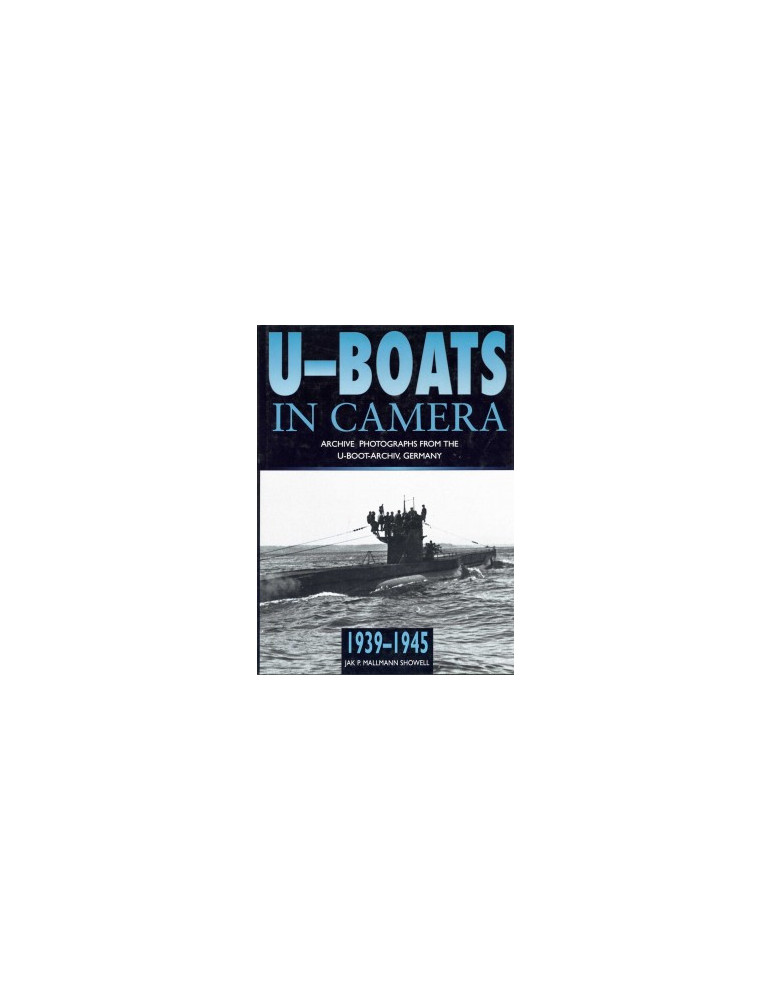 U-BOAT IN CAMERA U-BOAT IN CAMERA