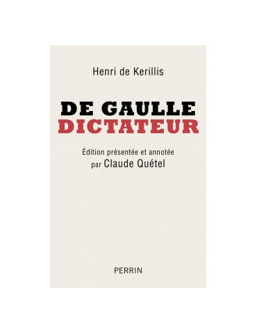 DE GAULLE DICTATEUR