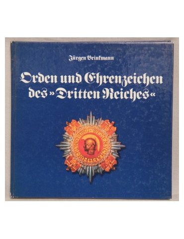 ORDEN UND EHRENZEICHEN DES DRITTEN REICHES