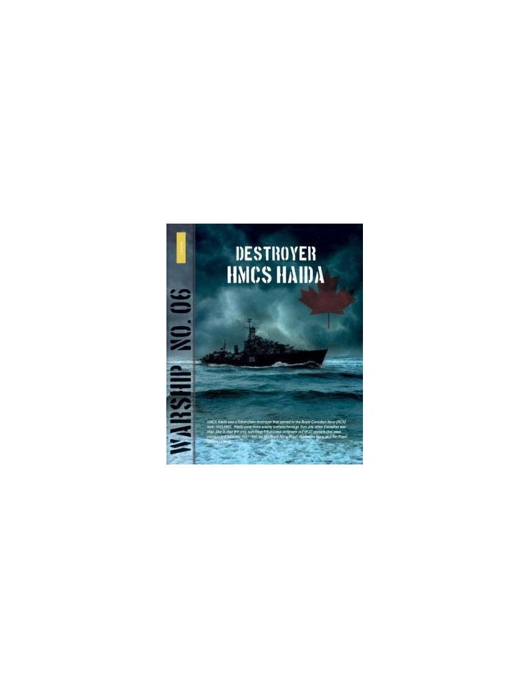 DESTROYER HMCS HAIDA DESTROYER HMCS HAIDA