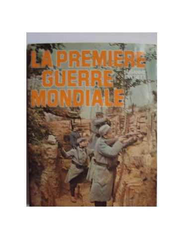LA PREMIERE GUERRE MONDIALE