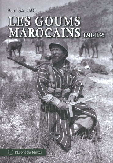 LES GOUMS MAROCAINS 1941-1945