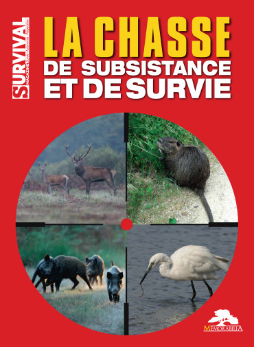 LA CHASSE DE SUBSISTANCE ET DE SURVIE