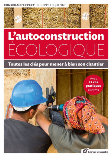 L'AUTOCONSTRUCTION ÉCOLOGIQUE