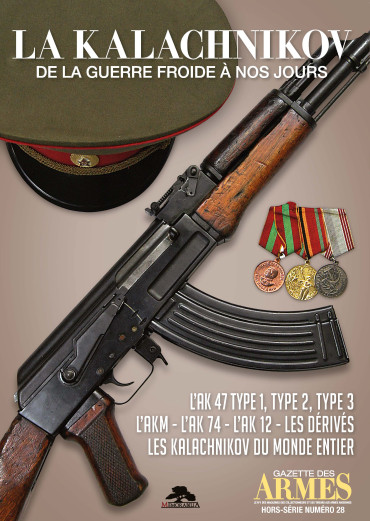 HS GDA N° 28 - LA KALACHNIKOV - DE LA GUERRE FROIDE A NOS JOURS