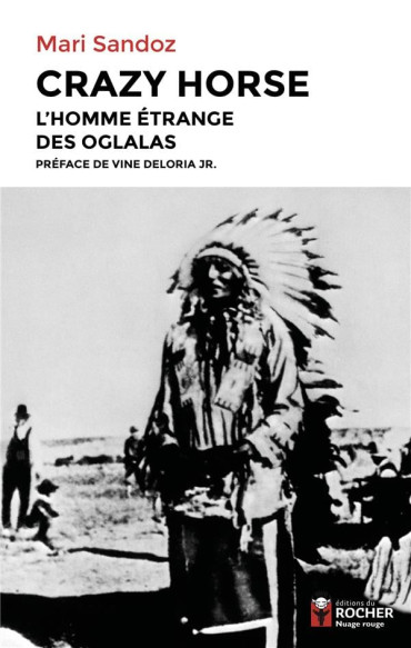 CRAZY HORSE - L'HOMME ÉTRANGE DES OGLALAS