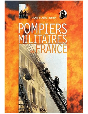 POMPIERS MILITAIRES DE FRANCE