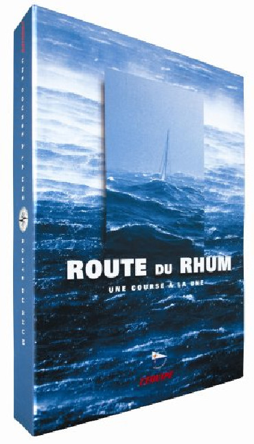 ROUTE DU RHUM - UNE COURSE A LA UNE