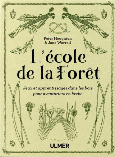L'ÉCOLE DE LA FORÊT
