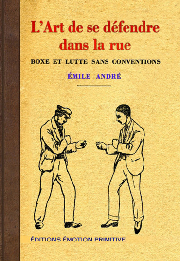 L'ART DE SE DÉFENDRE DANS LA RUE