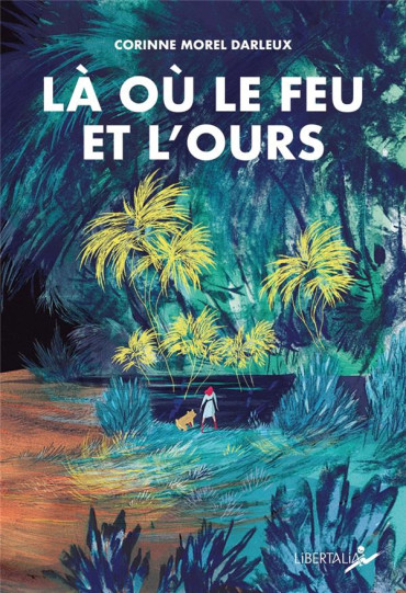 LÀ OÙ LE FEU ET L'OURS