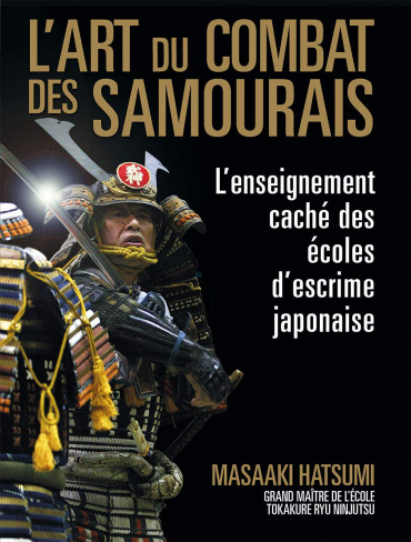 L'ART DU COMBAT DES SAMOURAIS