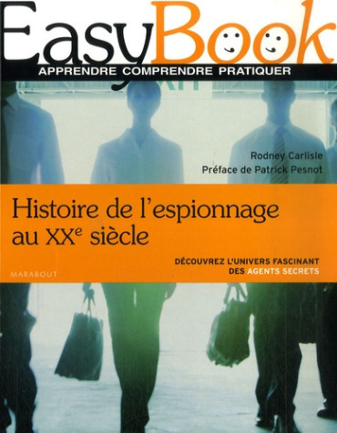 HISTOIRE DE L'ESPIONNAGE AU XXe SIÈCLE