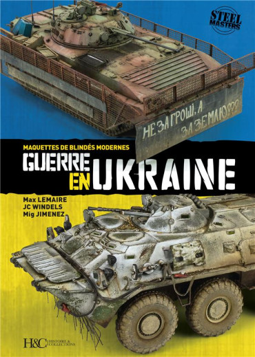 GUERRE EN UKRAINE - MAQUETTES DE BLINDÉS MODERNES