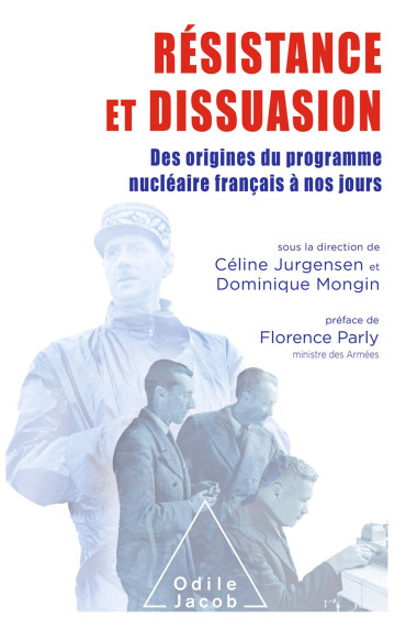 RÉSISTANCE ET DISSUASION: HISTOIRE DE LA DISSUASION NUCLÉAIRE