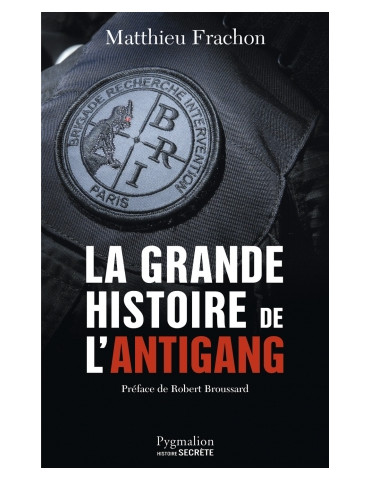 LA GRANDE HISTOIRE DE L'ANTIGANG