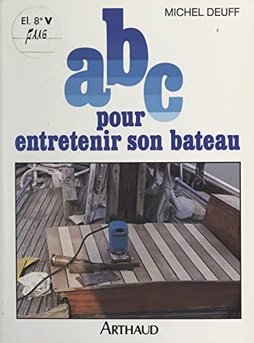 ABC POUR ENTRETENIR SON BATEAU