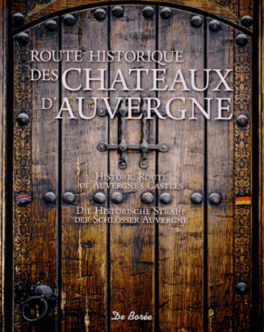 ROUTE HISTORIQUE DES CHATEAUX DAUVERGNE