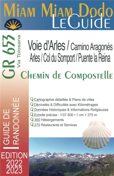 MIAM MIAM DODO Voie d'Arles : Arles à Puente la Reina - Edition 2022-2023
