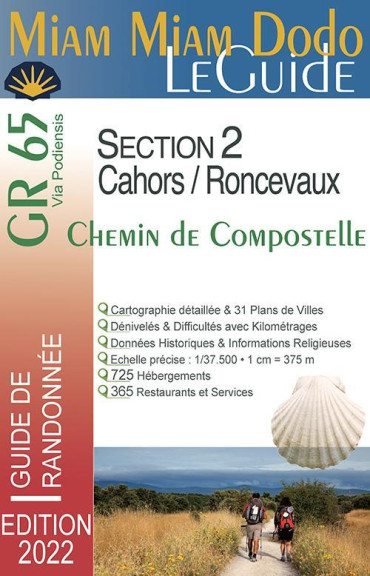 MIAM MIAM DODO Voie du Puy (Section 2) : de Cahors à Roncevaux - Edition 2022