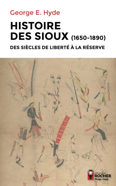 HISTOIRE DES SIOUX (1650-1890)