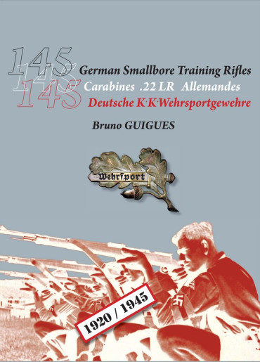 145 GERMAN SMALLBORE TRAINING RIFLES  1920-1945 - LES CARABINES .22 LR ALLEMANDES 1920-1945