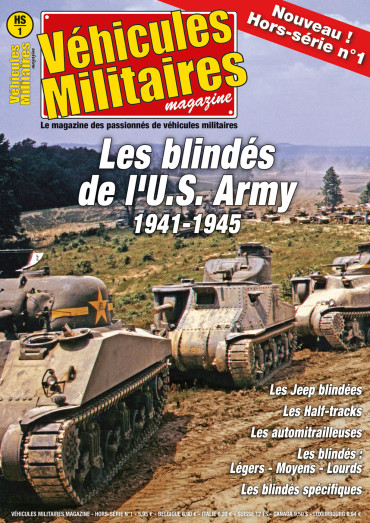 HS VM N° 1 - LES BLINDÉS DE L'US ARMY 1941 - 1945
