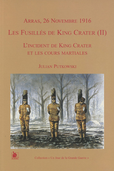 LES FUSILLÉS DE KING CRATER (II) ARRAS 26 NOVEMBRE 1916