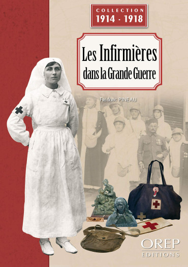 LES INFIRMIÈRES DANS LA GRANDE GUERRE