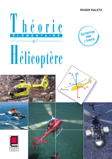 THEORIE ELEMENTAIRE DE LHELICOPTERE